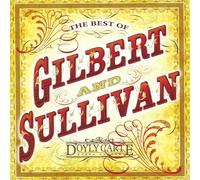 Gilbert & Sullivan – The Best Of Gilbert & Sullivan – Sony