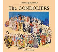Gilbert & Sullivan - Gondoliers