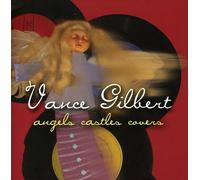 Gilbert, Vance - Angels Castles Covers