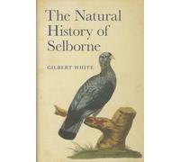 Gilbert White - Natural History of Selborne - Hardback - G245z