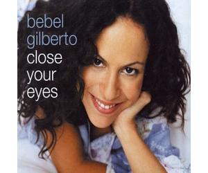 Gilberto, Bebel - Close Your Eyes [Import]