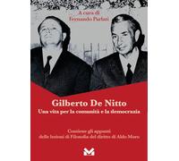 Gilberto De Nitto. Una vita per la comunità e la democrazia