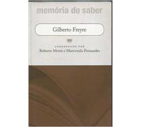 Gilberto Freyre - Coleção Memória do Saber