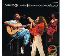 Gilberto Gil - Caetano Veloso Maria Bethania & Gilberto Gil by Caetano Veloso