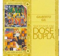 Gilberto Gil - Dose Dupla 2