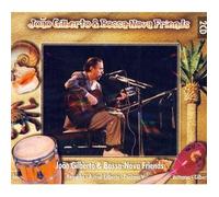 Gilberto,Joao - And Bossa Friends