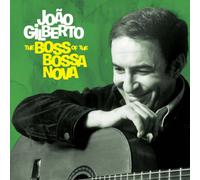 Gilberto Joao / Boss of the Bossa Nova