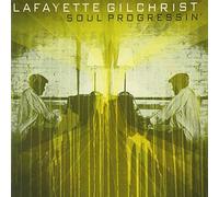 Gilchrist, Lafayette – Soul Progressin' – Sony Music