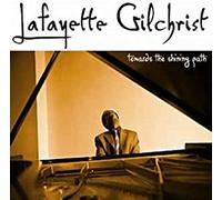 Gilchrist, Lafayette – Towards the Shining Path