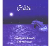 Gilda - Gefühlvolle Momente