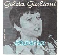 Gilda Giuliani - Serena / Io Corro Da Te [Vinyle 7 pouces - 45 tours]