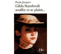 Gilda Stambouli souffre et se plaint... - Paula Jacques - Gallimard - Poche - Roman