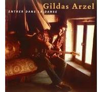 Gildas Arzel - Entrer dans La Danse