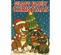 Gilda's Family Christmas: Gilda, Barnaby and Devil Cat celebrate Christmas with family, and learn the importance of family and coming together to ... well as the importance of giving and sharing