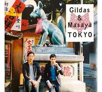 Gildas & Masaya - Tokyo [Import]