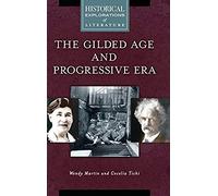 Gilded Age And Progressive Era, The