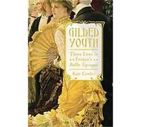 Gilded Youth Kate Cambor (Auteur)