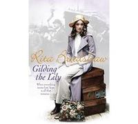 Gilding the Lily Bradshaw, Rita (Auteur)