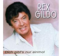 Gildo,Rex - Dich Gibt's Nur Einmal [Import]