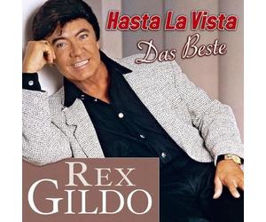 Gildo, Rex - Hasta La Vista-Das Beste [Import]