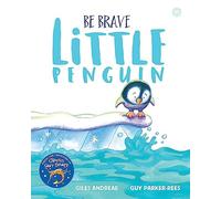 Giles Andreae - Be Brave Little Penguin - Paperback - G245z