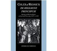 Giles of Rome's De Regimine Principum, Cambridge Studies in Palaeography and Codicology Charles F. Briggs (Auteur)