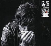 Giles Robson & the Dirty - Crooked Heart of Mine