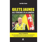 Gilets jaunes des ténèbres à la lumière