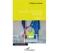 Gilets jaunes, Mai 68 La rupture - Philippe Jourdain - L'harmattan - broché - Essai
