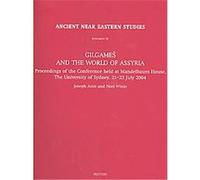 Gilgames and the World of Assyria, Ancient Near Eastern Studies Supplement Series Joseph Azize (Auteur)