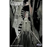 Gilgamesh 7 - Gilgamesh Tablet 07 - Alles bricht zusammen
