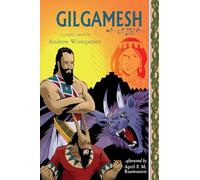 Gilgamesh: A Graphic Novel