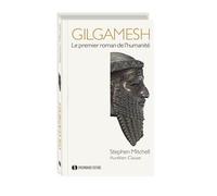 Gilgamesh : le premier roman de l'humanité Edition de luxe - Stephen Mitchell - Synchronique - broché - Essai
