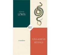 Gilgamesh Retold by Jenny Lewis Inconnu (Auteur)