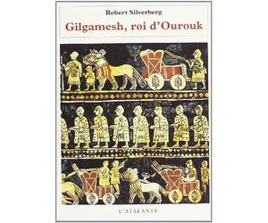 GILGAMESH ROI D OUROUK