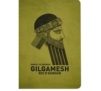 Gilgamesh roi d ourouk ned - Roi d'Ourouk - Robert Silverberg - Atalante - Roman