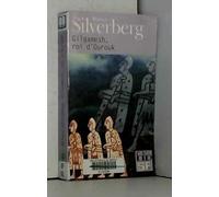 Gilgamesh, roi d'Ourouk