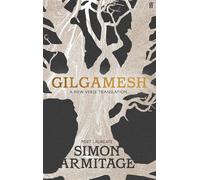 Gilgamesh - Simon Armitage - Faber & Faber - ebook (ePub) - Livre