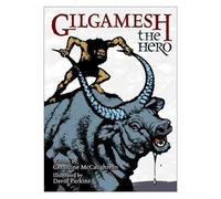 Gilgamesh The Hero