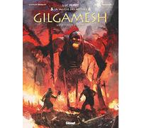 Clotilde Bruneau – Gilgamesh Tome 02 : La Fureur d'Ishtar – Glénat
