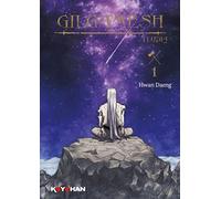 Gilgamesh - Tome 1