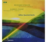 Gililov Quartett Berlin - Richard Strauss,Gabriel Fauré [Import]