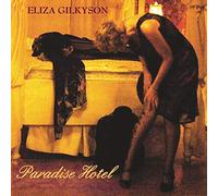 Gilkyson, Eliza - Paradise Hotel