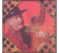 Gill,Eralio - The Art of the Paraguayan Harp