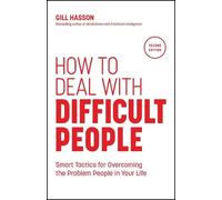 Gill Hasson How to Deal with Difficult People (Poche)