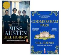 Gill Hornby Collection 2 Books Set (Miss Austen & Godmersham Park)