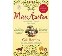 Gill Hornby Miss Austen (Poche)