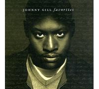 Gill, Johnny - Favorites