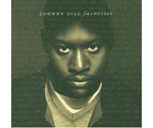 Gill, Johnny - Favorites