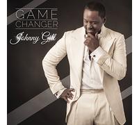 Gill, Johnny - Game Changer
